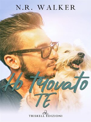 cover image of Ho trovato te